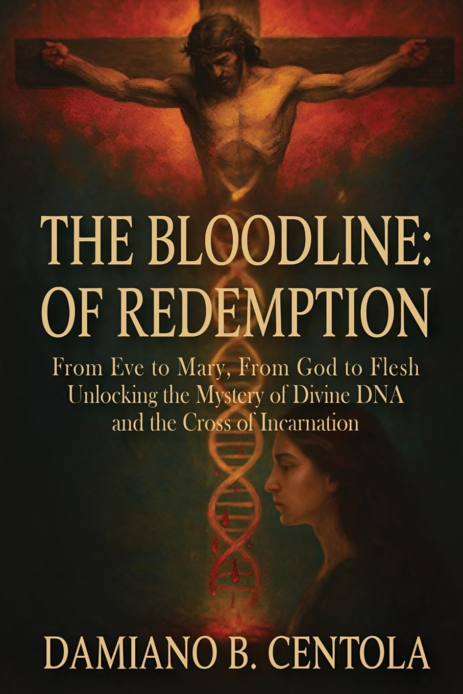 The Bloodline of Redemption Religion & Esotericism