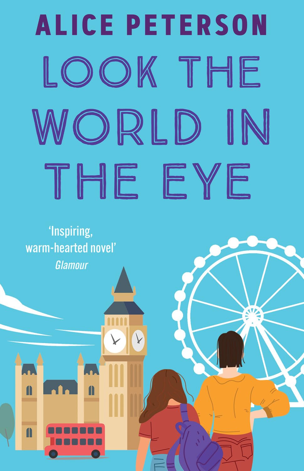 Look the World in the Eye: Discover the funny and emotional novel from a bestselling author Contemporary literature