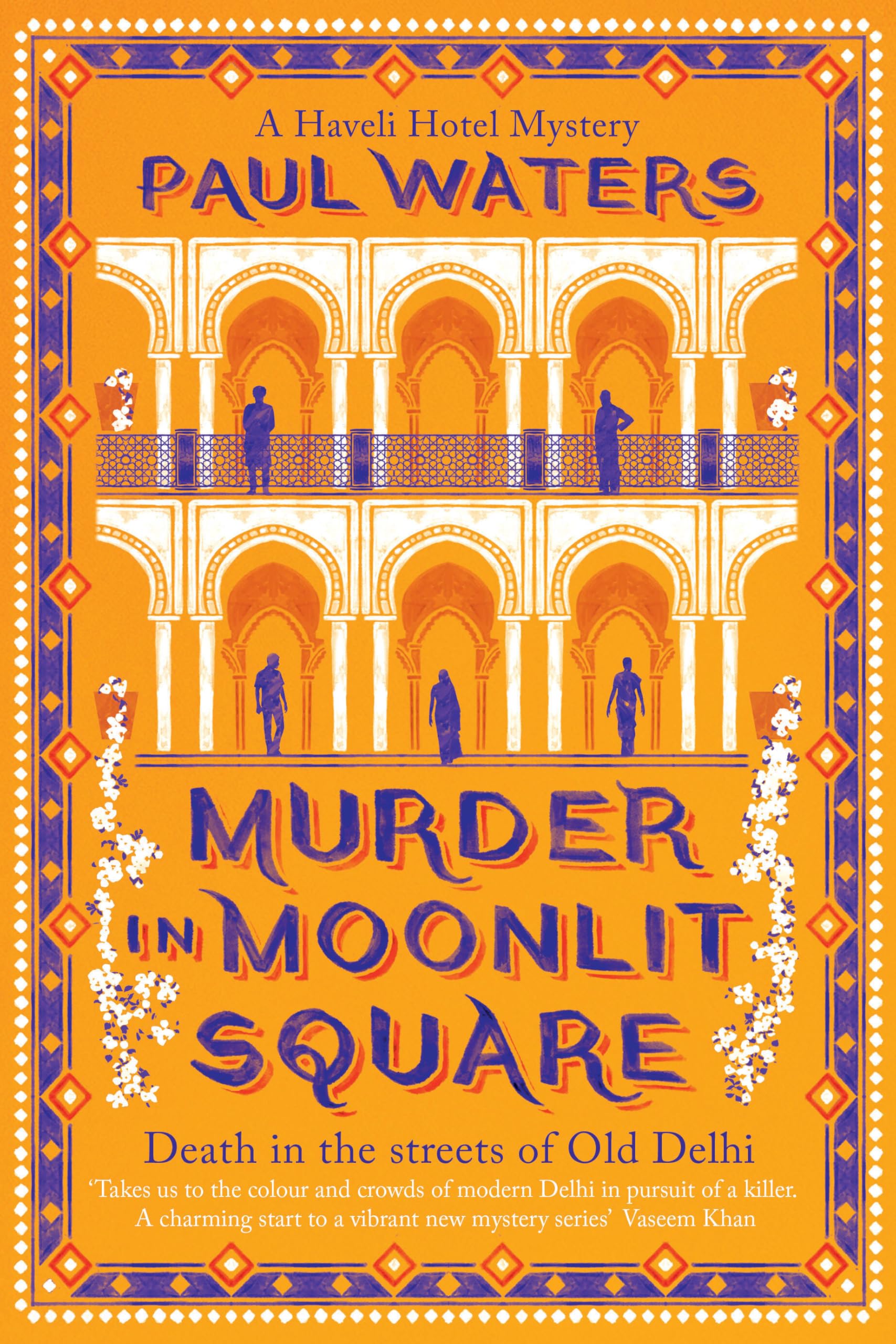 Murder in Moonlit Square: A warm and witty mystery set in Delhi, where a streetwise nun and a hotelier take on murder and mayhem Contemporary literature