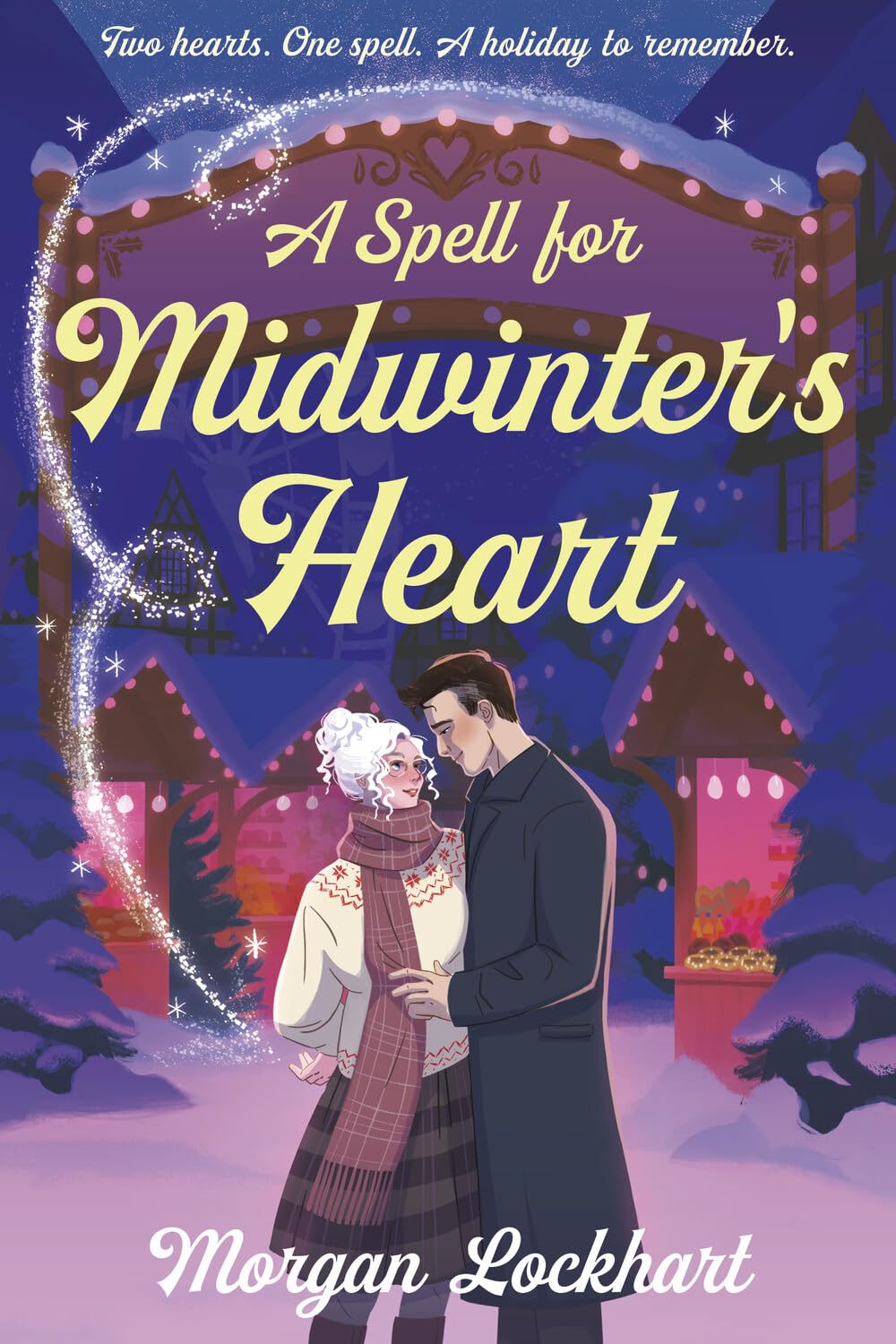 A Spell for Midwinter's Heart: A Witchy Holiday Romance with Small-Town Magic, Second Chances, and a Snowless Christmas book