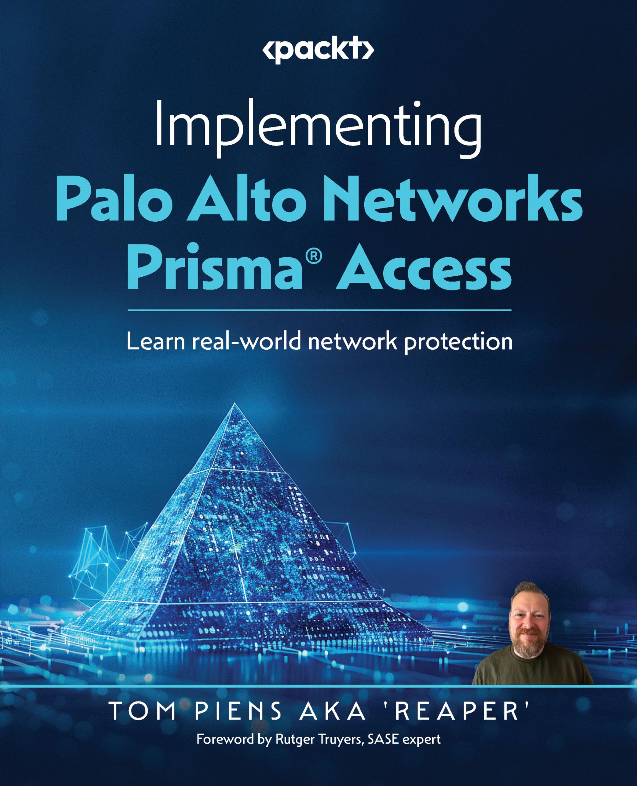 Implementing Palo Alto Networks Prisma® Access: Learn real-world network protection Computer Science