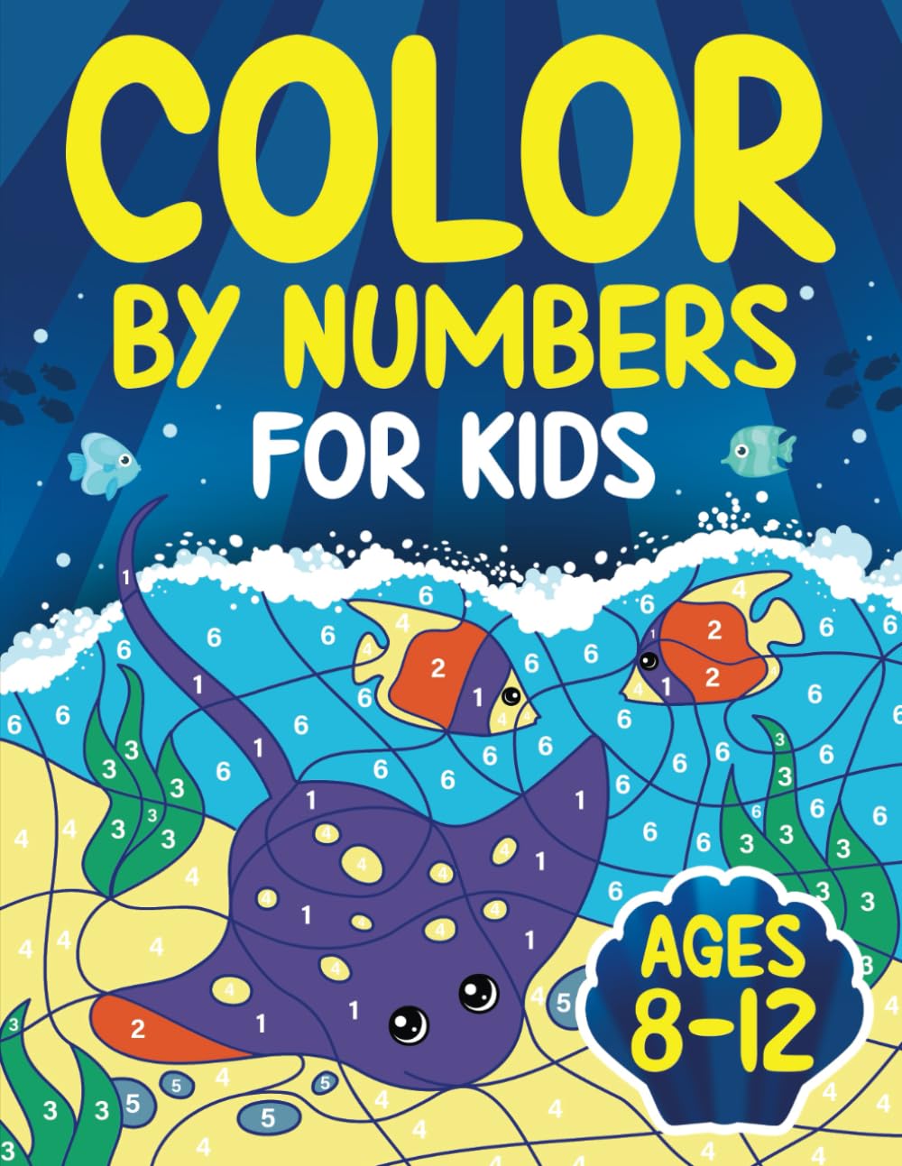 Color by Numbers for Kids ages 8-12: Fun Coloring by Number Activity Book for 8, 9, 10, 11 and 12 Year Old Children | Ages 8-10, 10-12 Tiptoi & Games