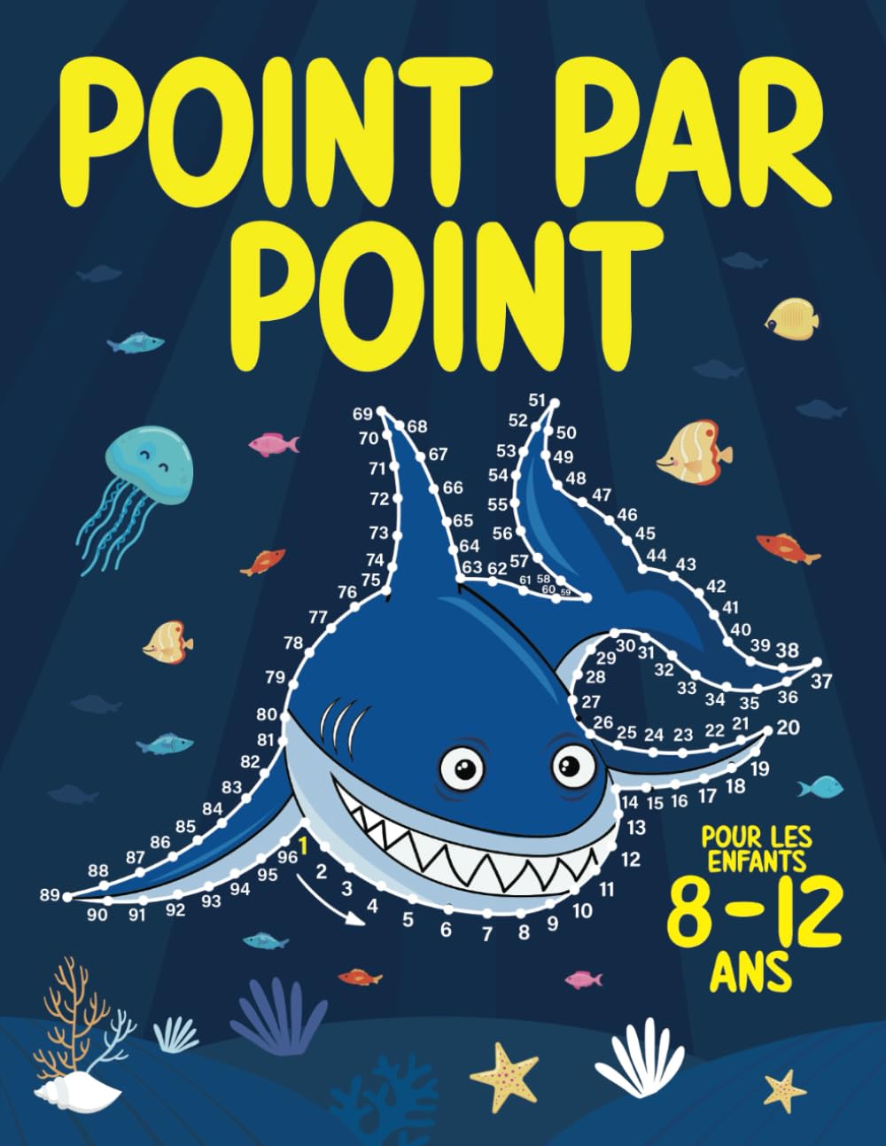 Point par point pour les enfants 8-12 ans: Cahier dessins points à relier | Livre de coloriage et activités pour garçons et filles 8, 9, 10, 11 et 12 ans book