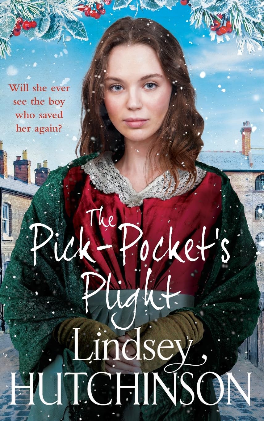The Pick-Pocket's Plight: The next instalment in an emotional historical saga series from Lindsey Hutchinson (The Pick-Pocket Series, 2) Historical Fiction