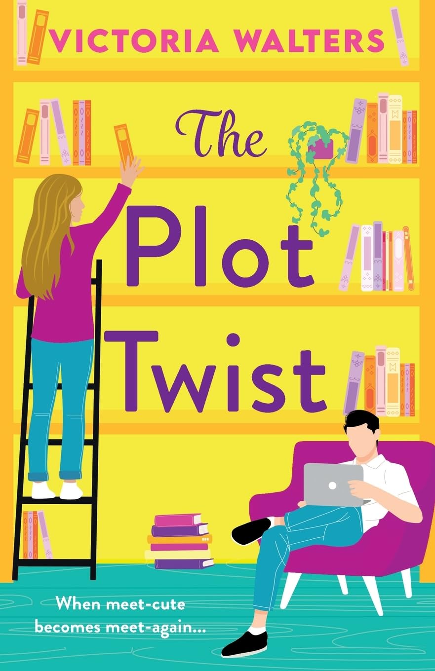 The Plot Twist: A second-chance romantic comedy from Victoria Walters, perfect for fans of Emily Henry! Contemporary literature
