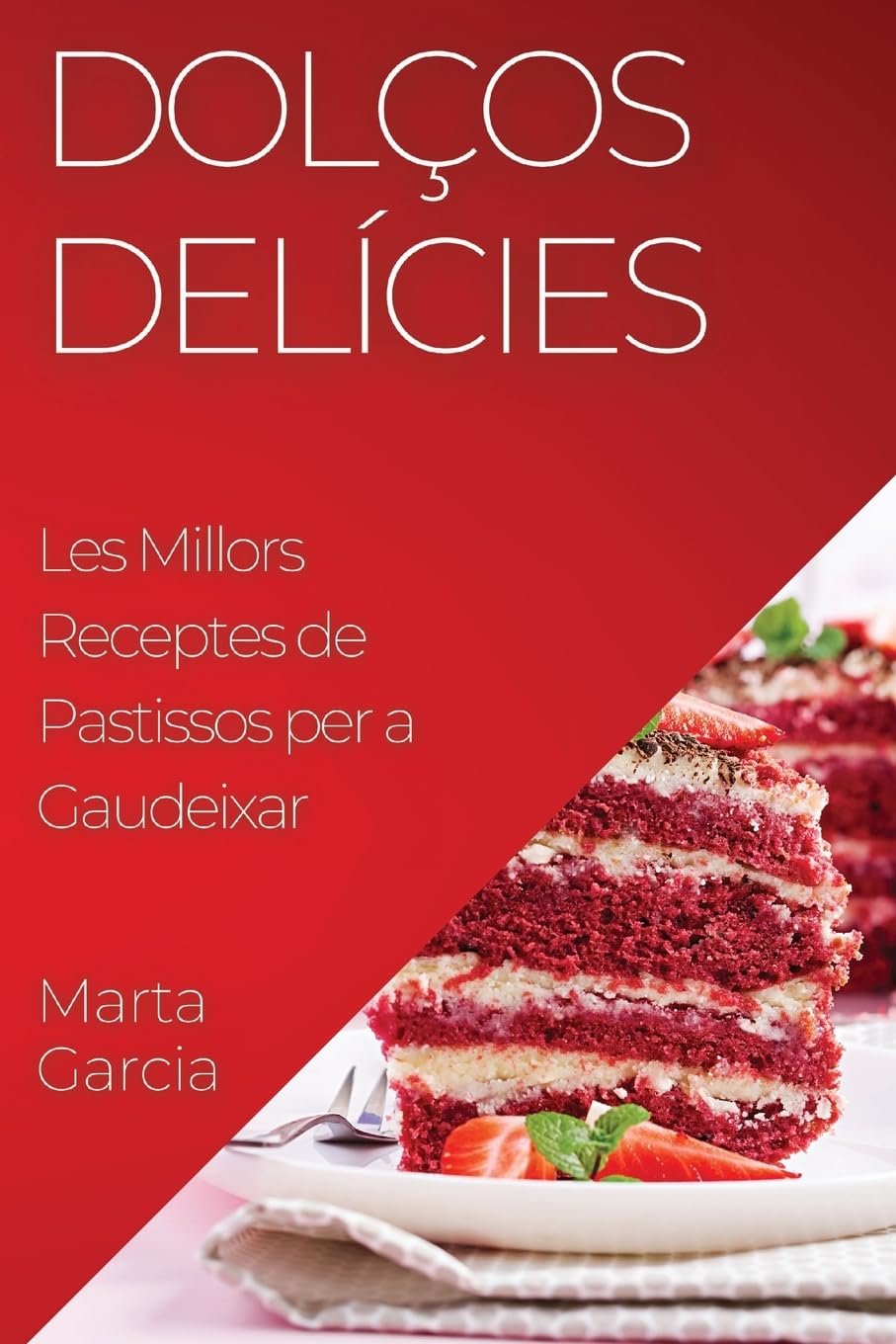 Dolços Delícies: Les Millors Receptes de Pastissos per a Gaudeixar Leisure, Home & Garden