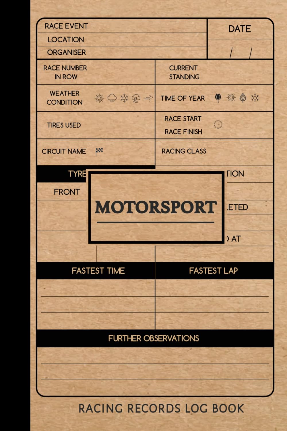 Motorsport Racing Records Log Book: Race Journal for Circuits, Drag, Drift, Time Attack & Competitive Racers. Track and Record Your Fastest Times Business & Technology