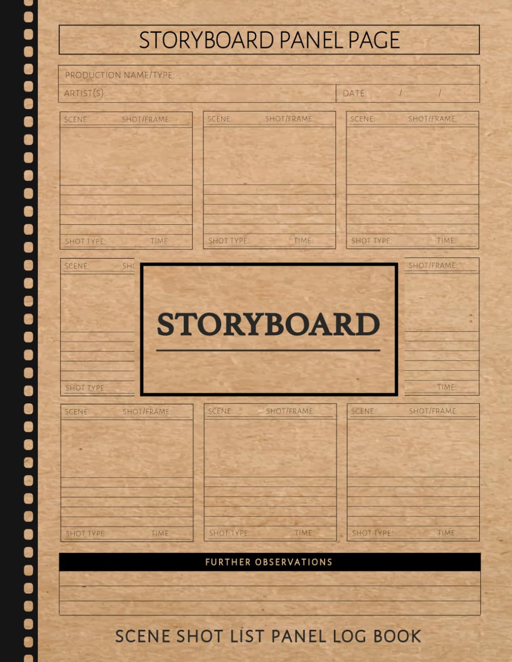 Storyboard Scene Shot List Panel Log Book: Filmmakers Notebook. Map and Plan Every Scene. Ideal for Directors, Producers, and Film Students Film, Art & Culture