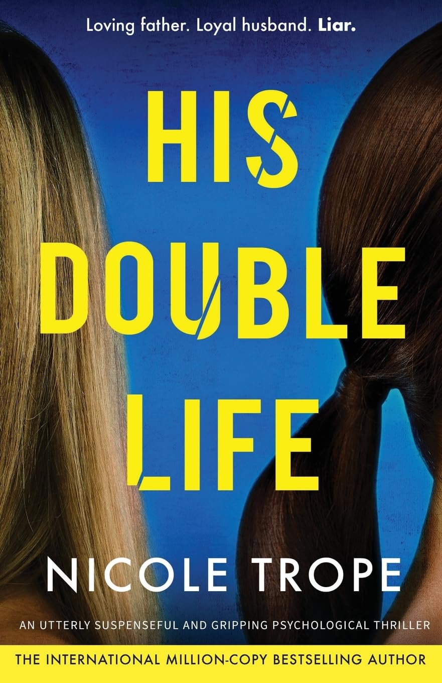 His Double Life: A completely unputdownable domestic suspense novel Contemporary literature