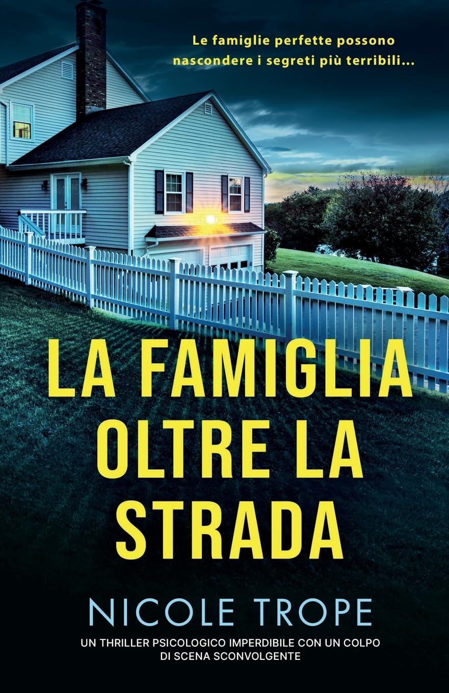 La famiglia oltre la strada: Un thriller psicologico imperdibile con un colpo di scena sconvolgente Action & Adventure