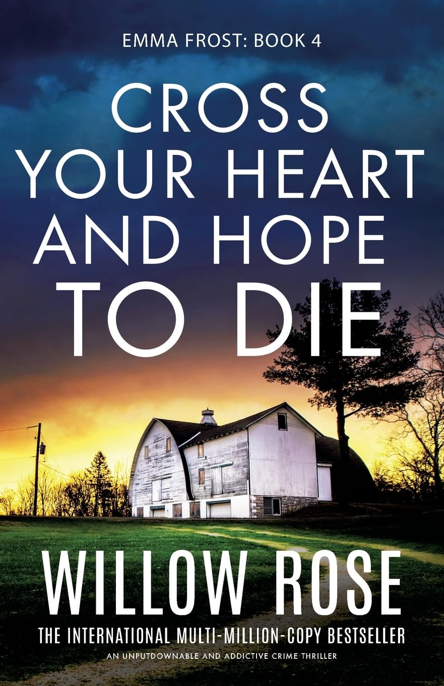 Cross Your Heart and Hope to Die: An unputdownable and addictive crime thriller book