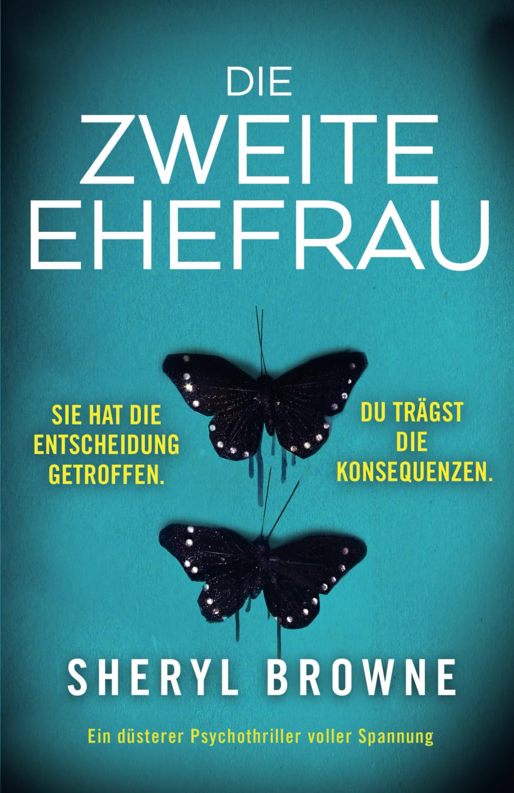 Die zweite Ehefrau: Ein düsterer Psychothriller voller Spannung Action & Adventure