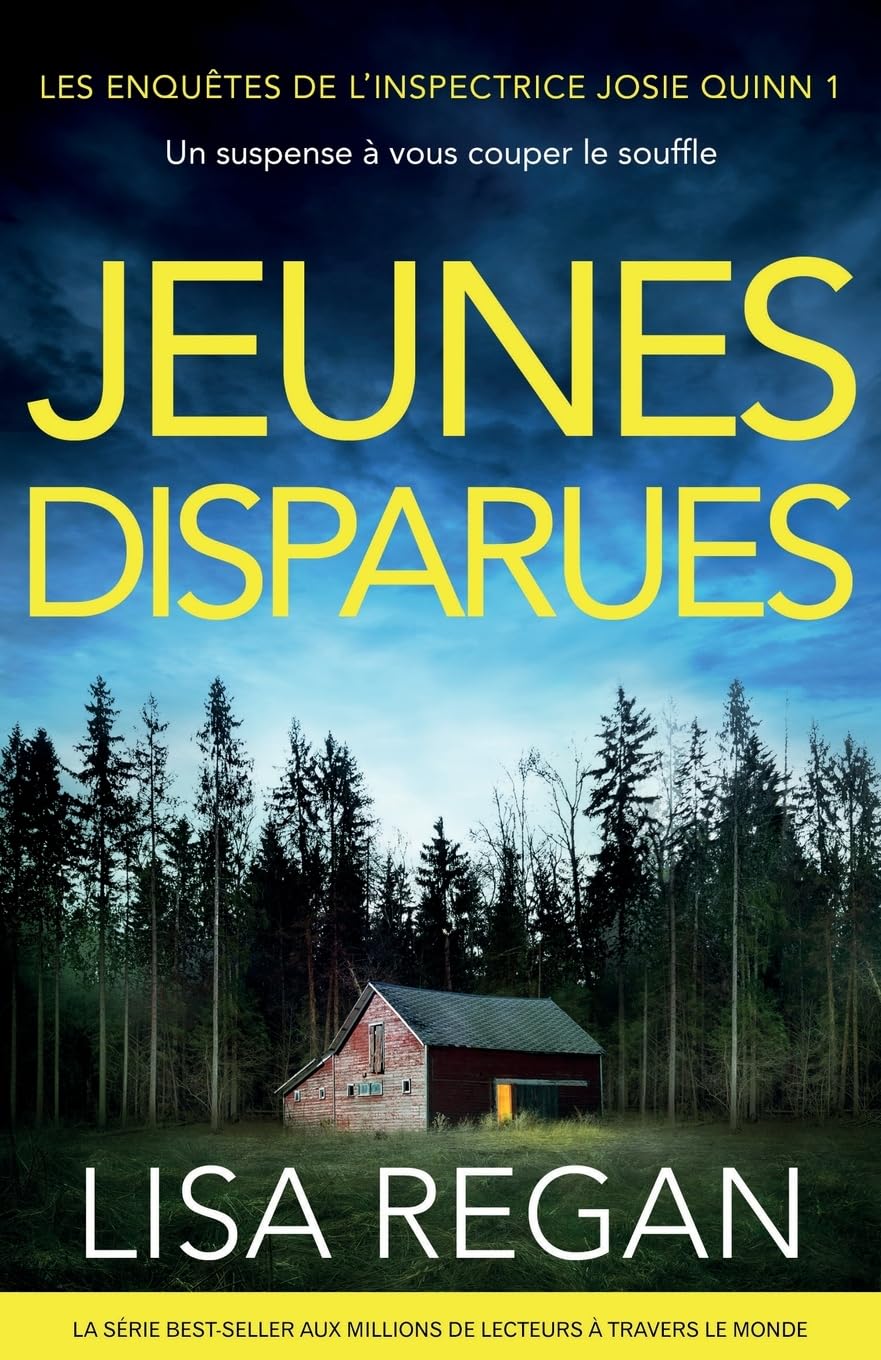 Jeunes disparues: Un suspense à vous couper le souffle (Les enquêtes de l'inspectrice Josie Quinn, Band 1) Contemporary literature