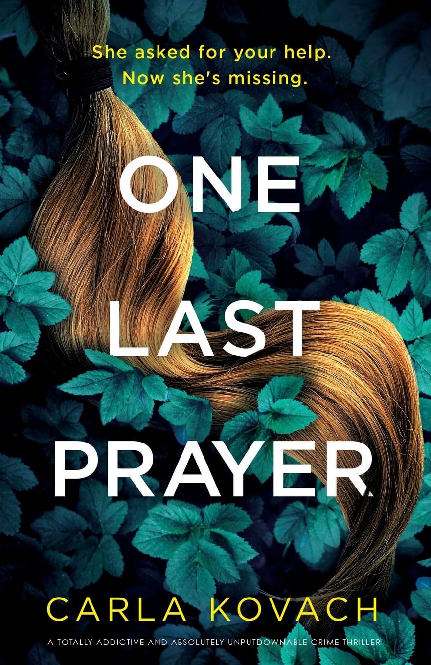 One Last Prayer: A totally addictive and absolutely unputdownable crime thriller (Detective Gina Harte, Band 16) Contemporary literature