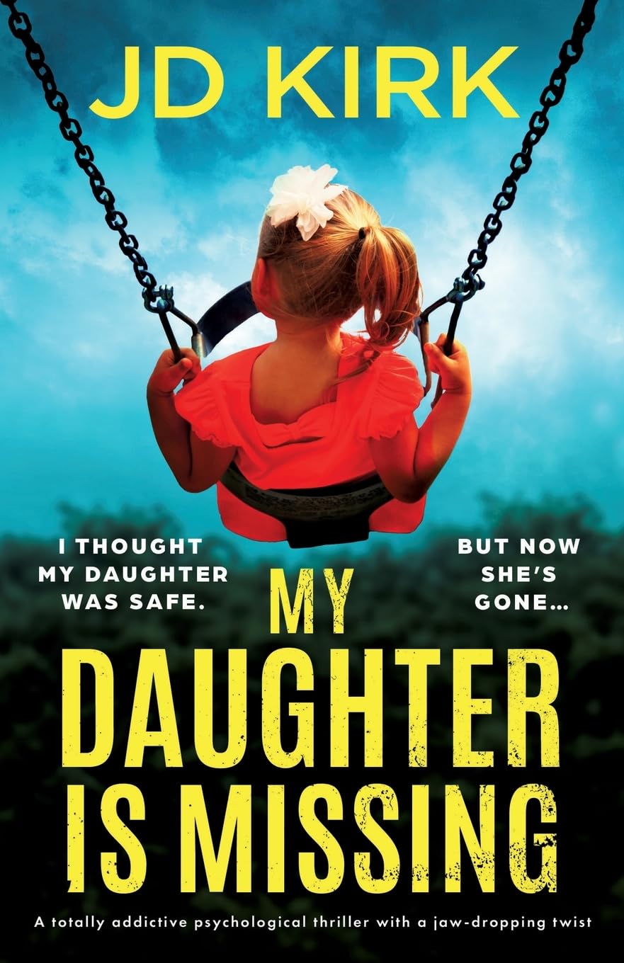 My Daughter Is Missing: A totally addictive psychological thriller with a jaw-dropping twist Contemporary literature