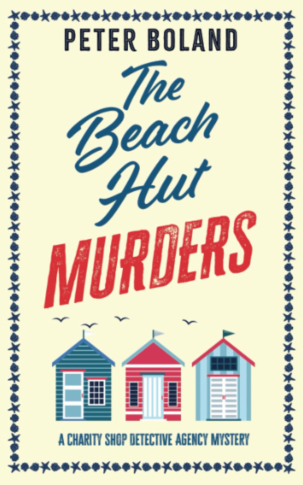 THE BEACH HUT MURDERS an absolutely gripping cozy mystery filled with twists and turns (The Charity Shop Detective Agency Mysteries, Band 2) Holiday Reading