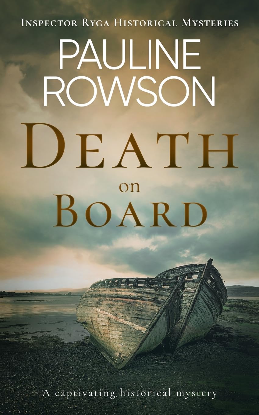 DEATH ON BOARD a captivating historical mystery (Inspector Ryga Historical Mysteries, Band 5) Contemporary literature