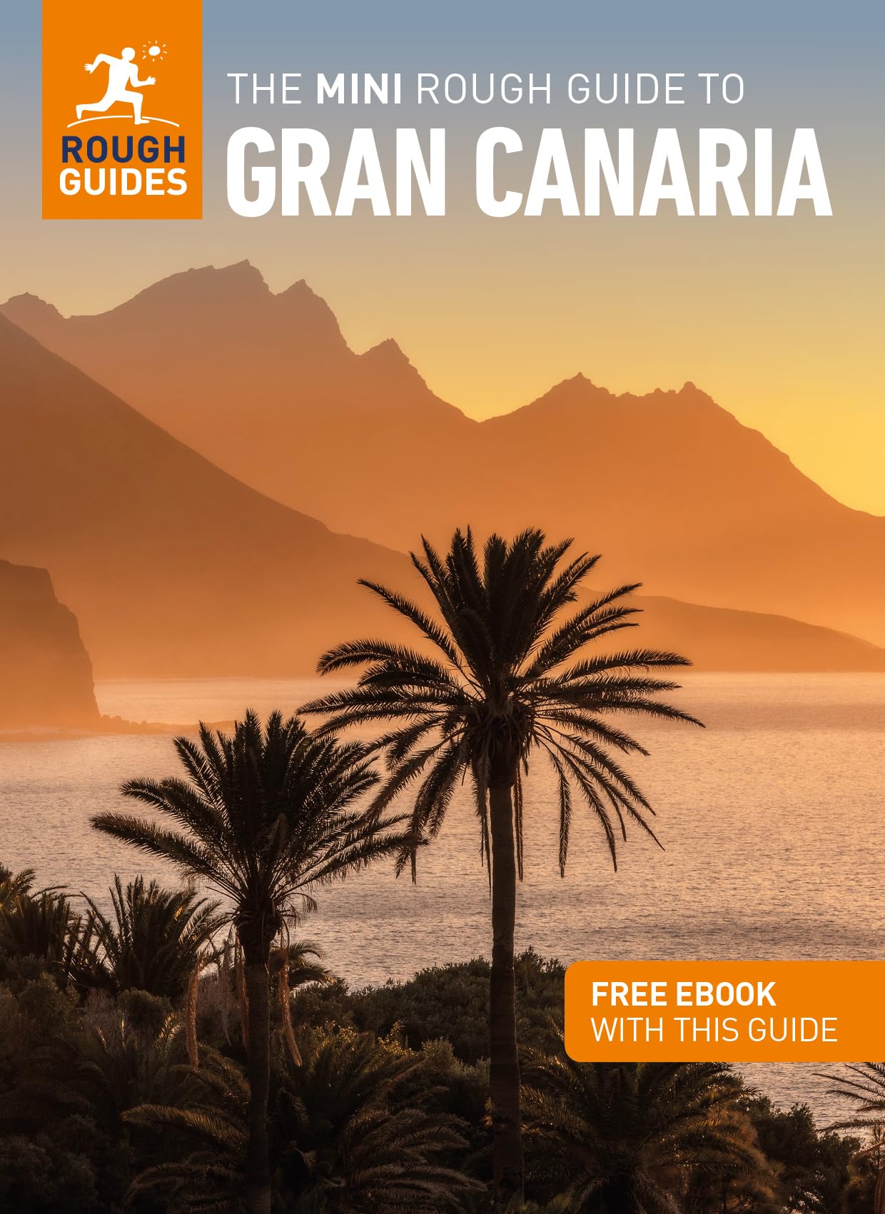 The Mini Rough Guide to Gran Canaria: Travel Guide with eBook Leisure, Home & Garden