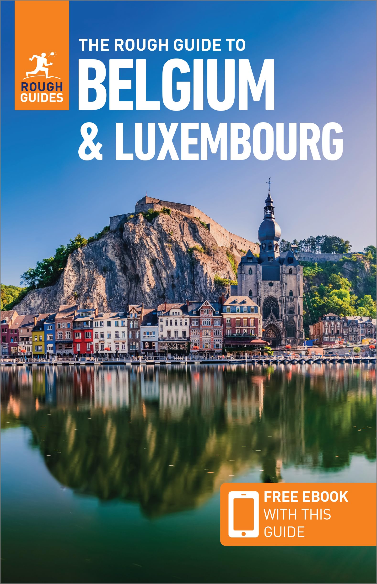 The Rough Guide to Belgium & Luxembourg: Travel Guide With Free Ebook (Rough Guide Belgium and Luxembourg) Leisure, Home & Garden