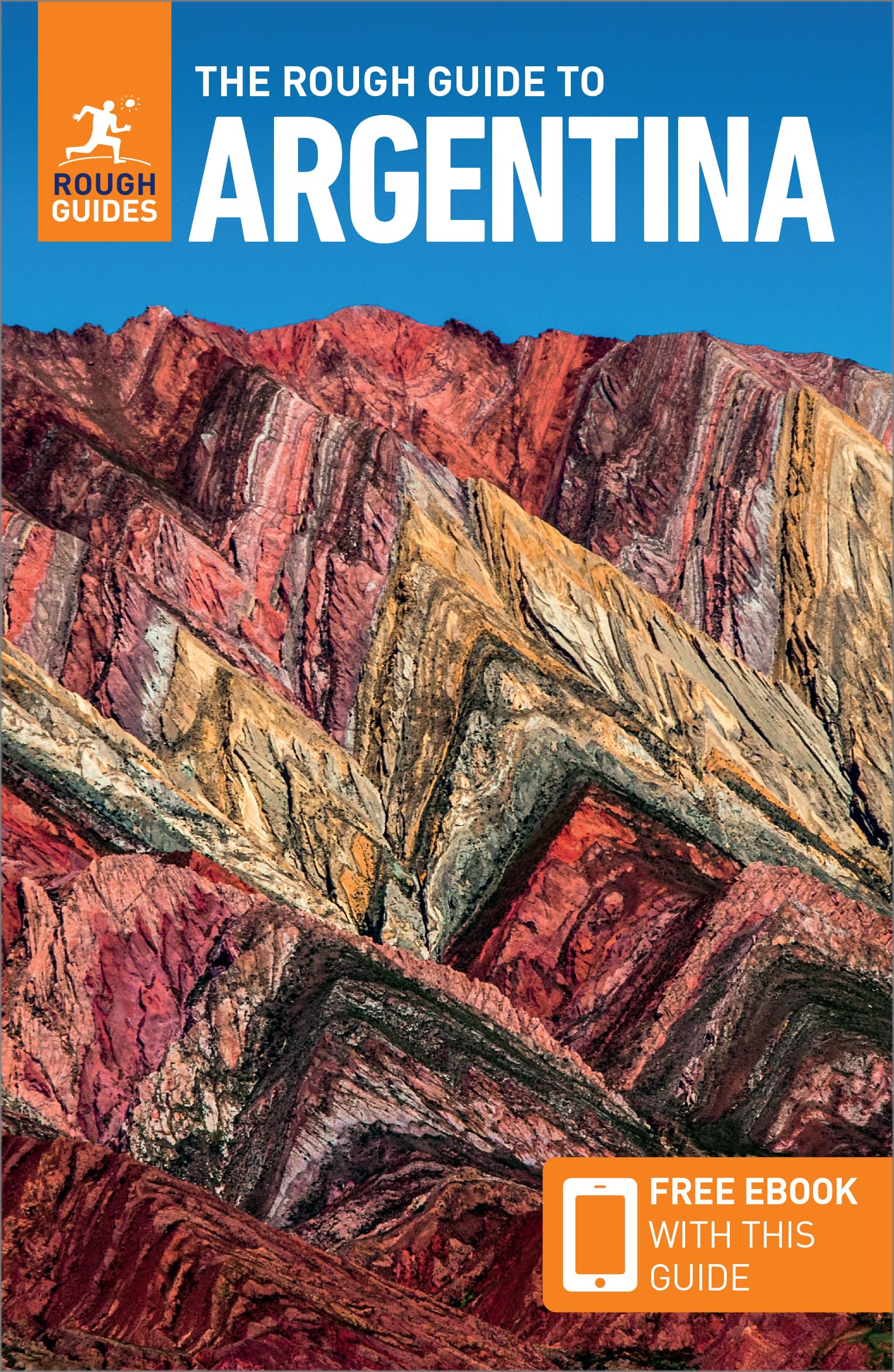 The Rough Guide to Argentina: Travel Guide with eBook (Rough Guides) Leisure, Home & Garden