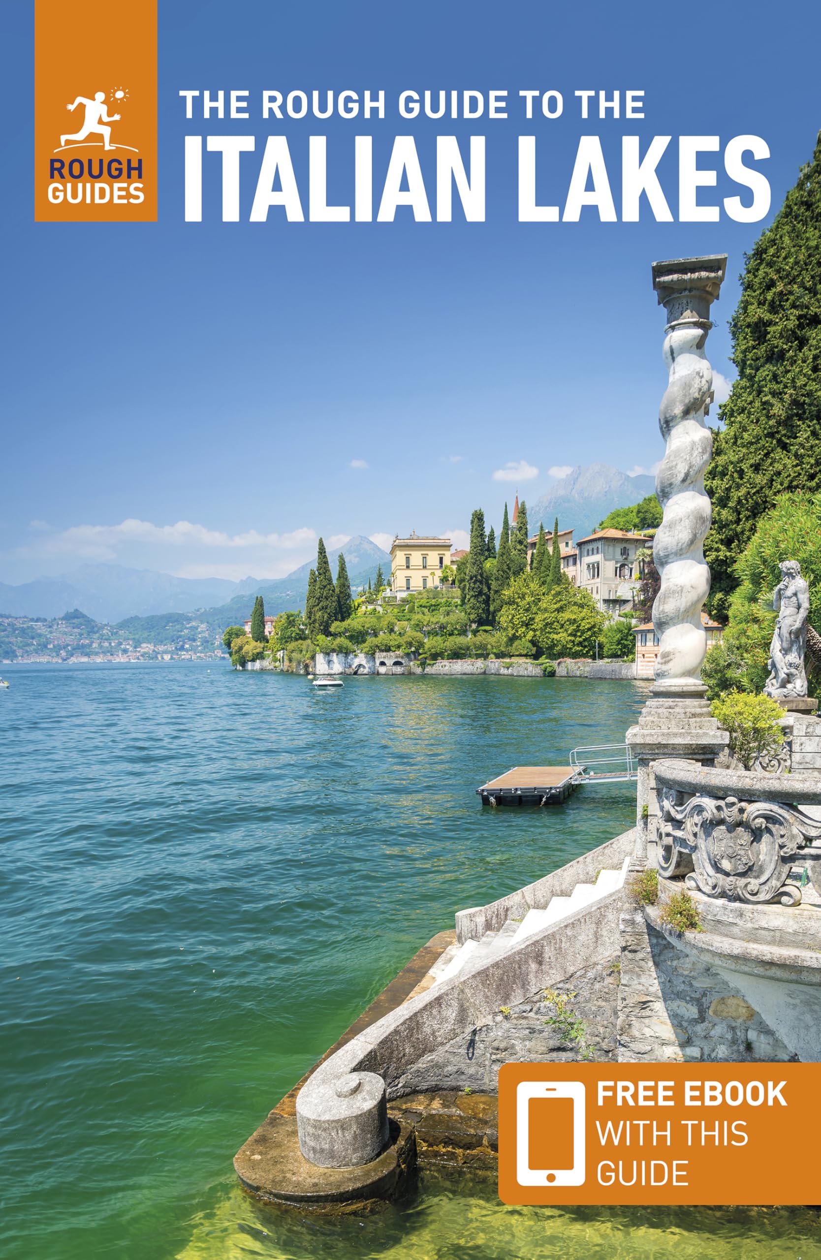 The Rough Guide to the Italian Lakes: Travel Guide with eBook Leisure, Home & Garden