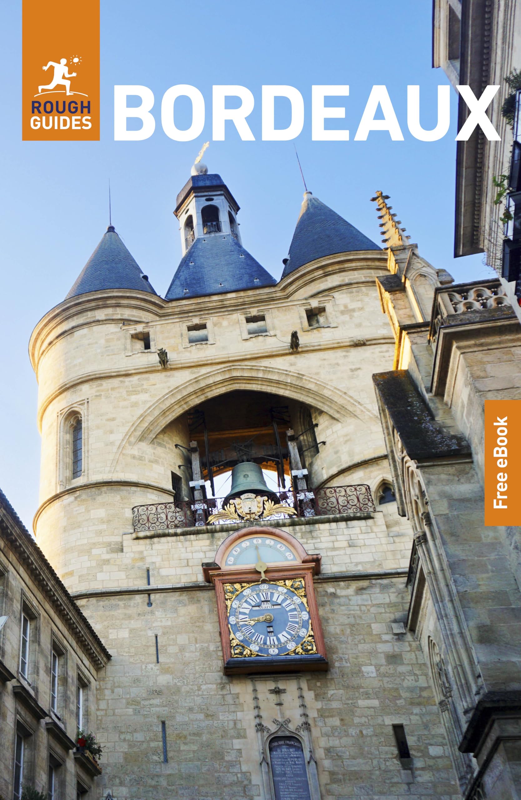 Rough Guides Bordeaux: Travel Guide with eBook Leisure, Home & Garden
