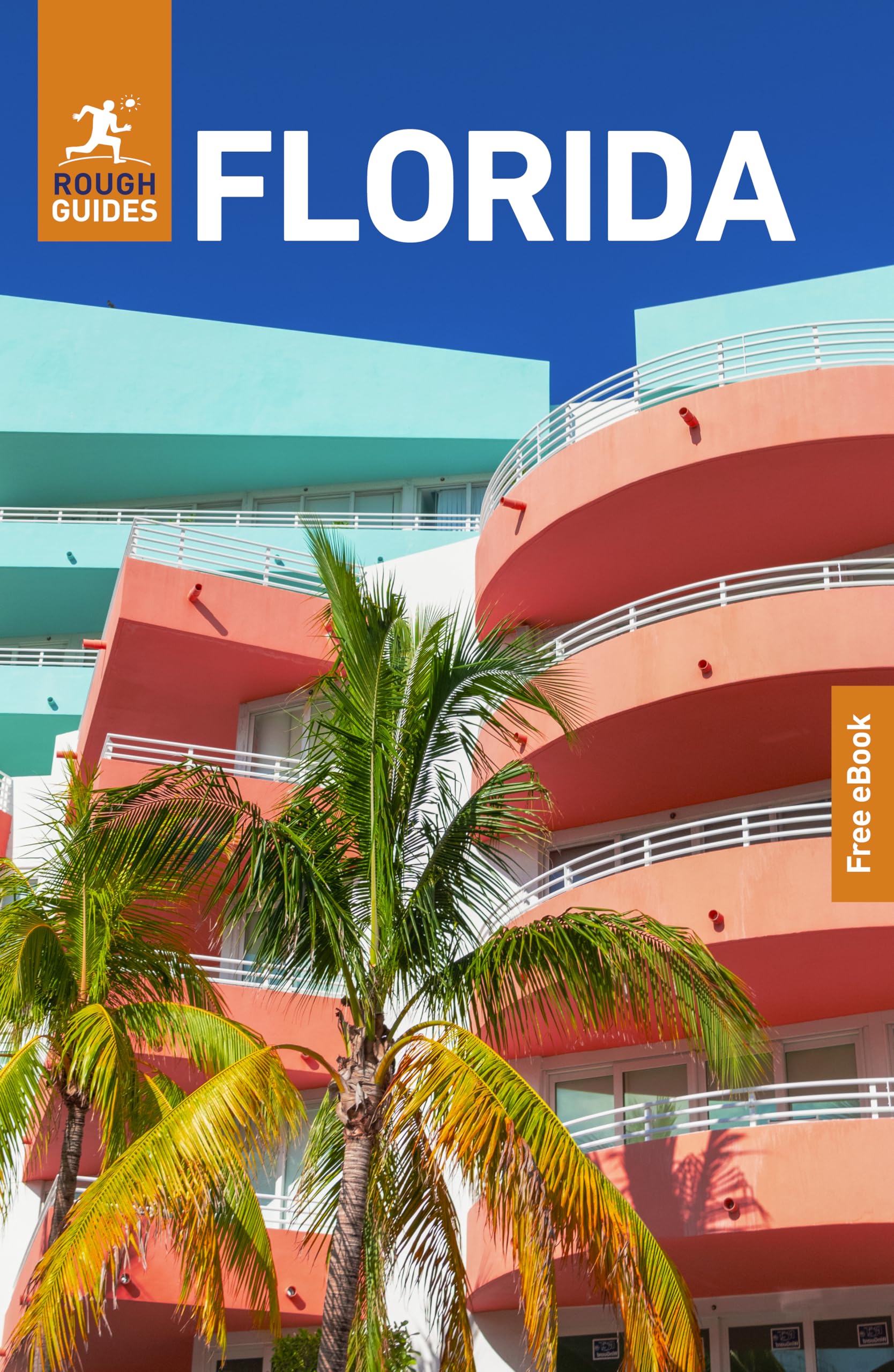 Rough Guides Florida: Travel Guide with eBook Leisure, Home & Garden
