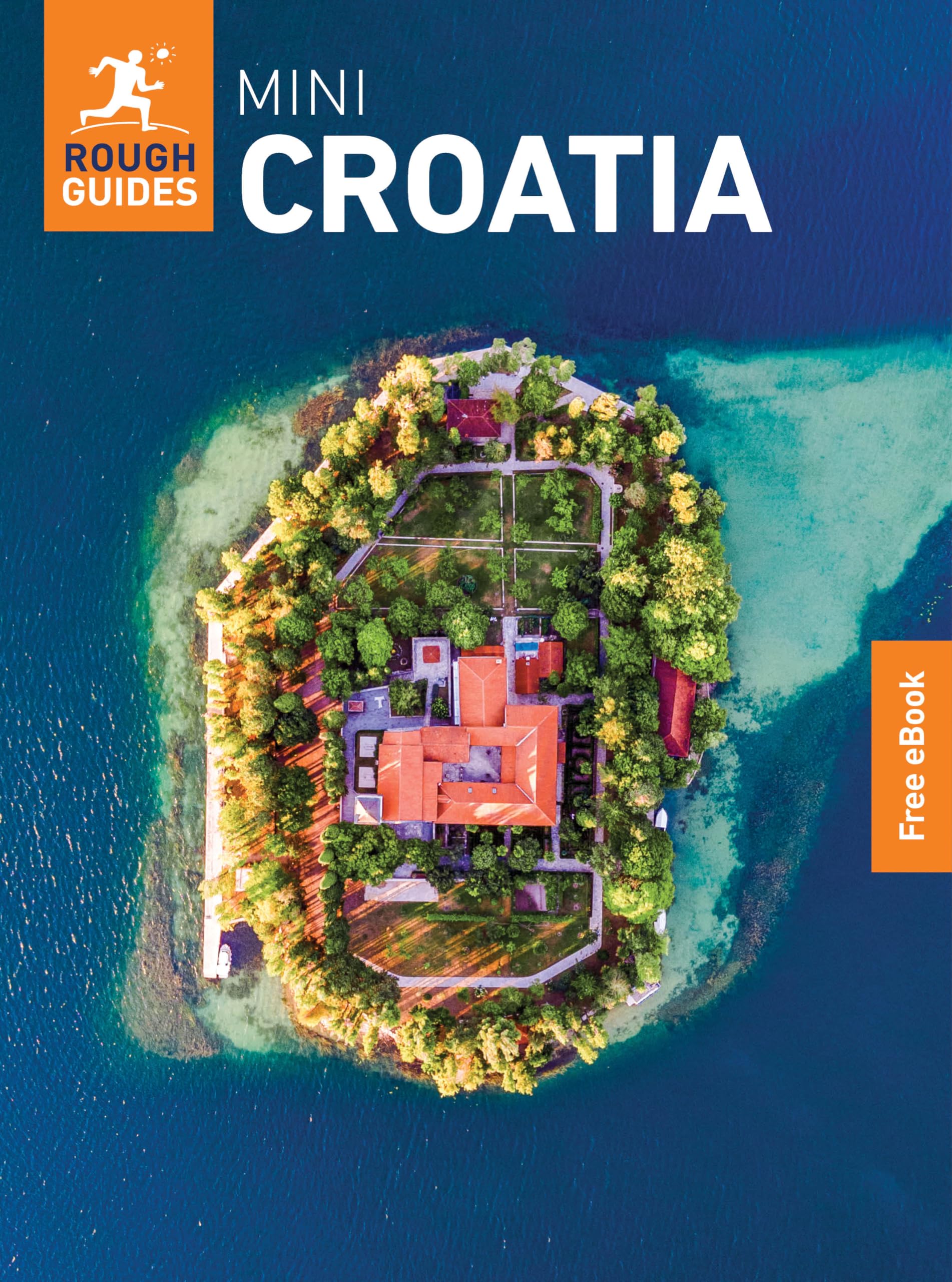 Rough Guides Mini Croatia: Travel Guide with eBook Leisure, Home & Garden