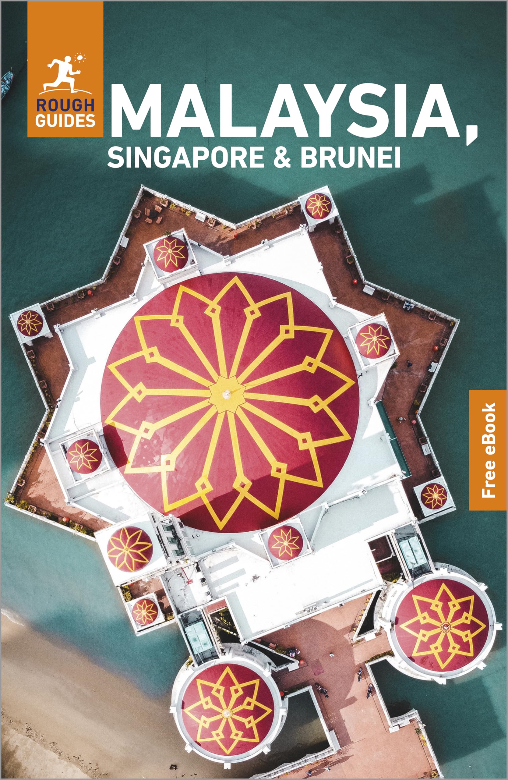 Rough Guides Malaysia, Singapore and Brunei: Travel Guide with eBook Leisure, Home & Garden