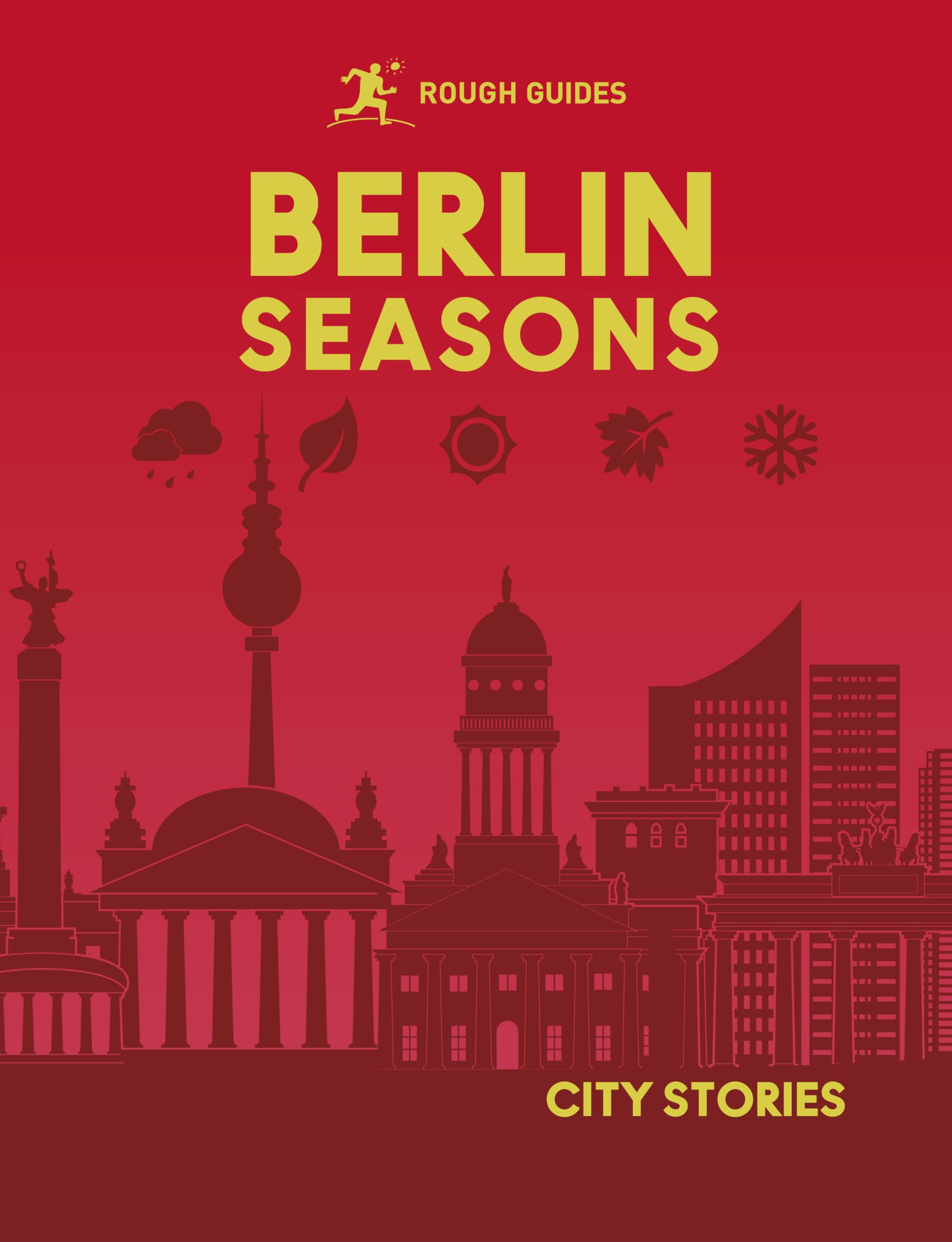 Rough Guides City Stories: Berlin Seasons Travel Guides