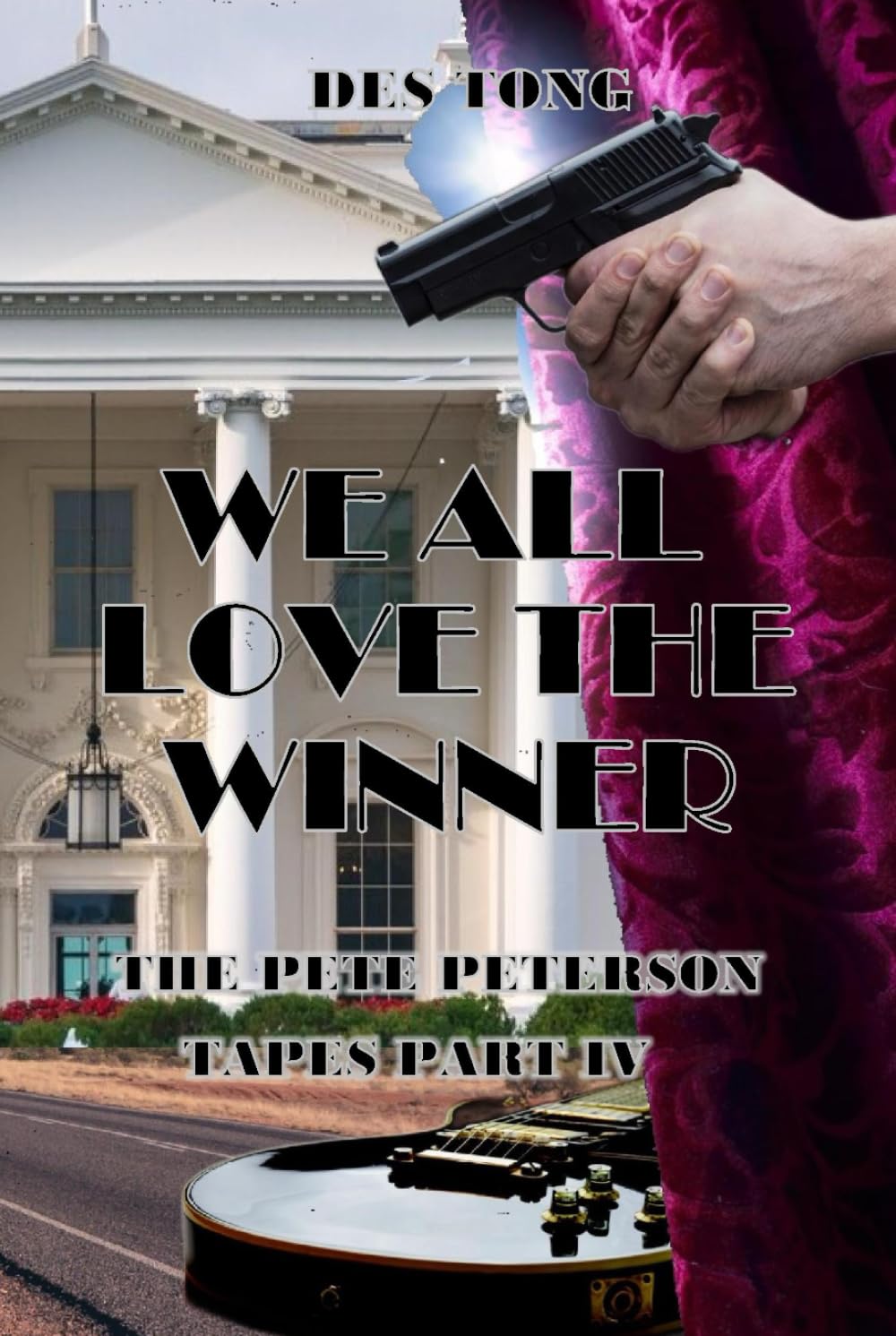We All Love The Winner (The Pete Peterson Tapes, Band 4) Crime & Thrillers