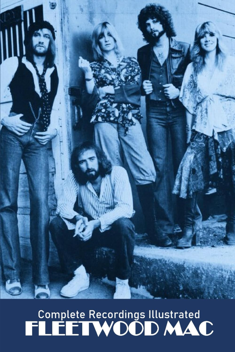 Fleetwood Mac: Complete Recordings Illustrated (Essential Discographies, Band 331) Arts & Music