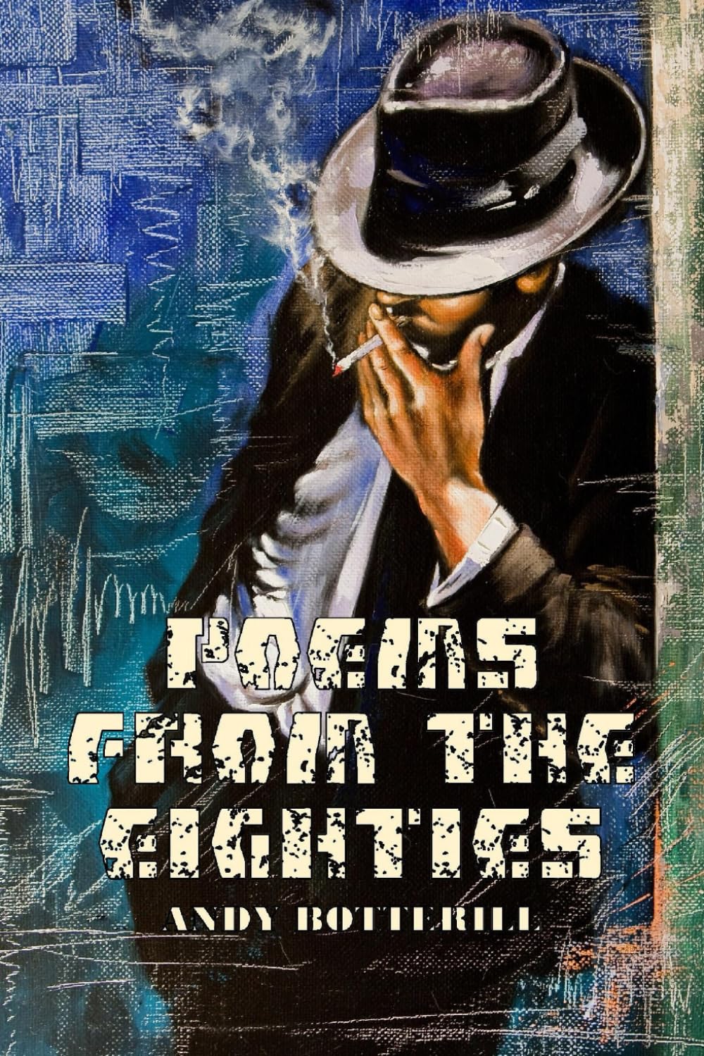 Poems From The Eighties (The New Poets, Band 54) Poetry