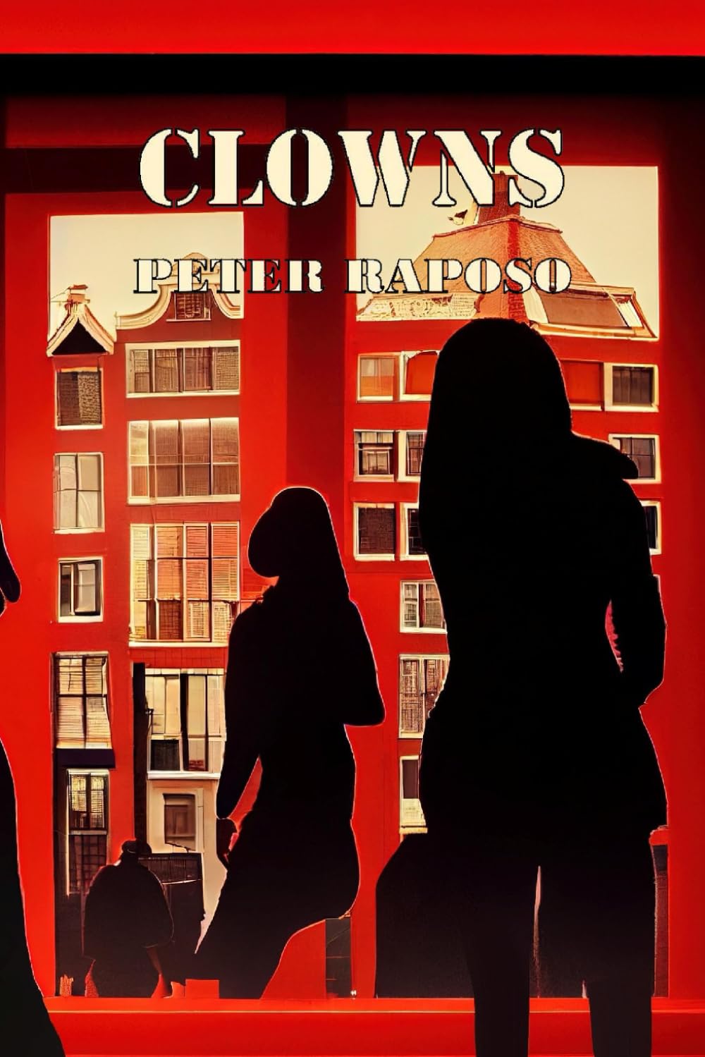 Clowns (The Journey Towards The Light, Band 3) Contemporary literature