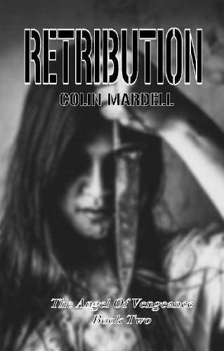 Retribution (The Angel Of Vengeance, Band 2) Action & Adventure