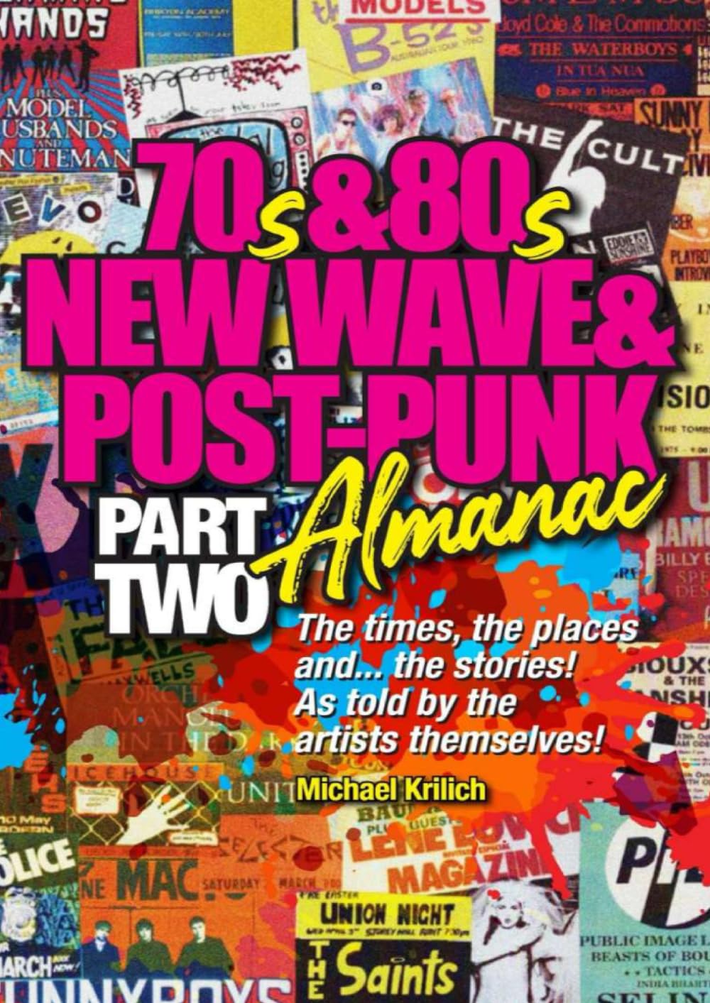 The 70s & 80s New Wave & Post-Punk Almanac: Part Two Arts & Music