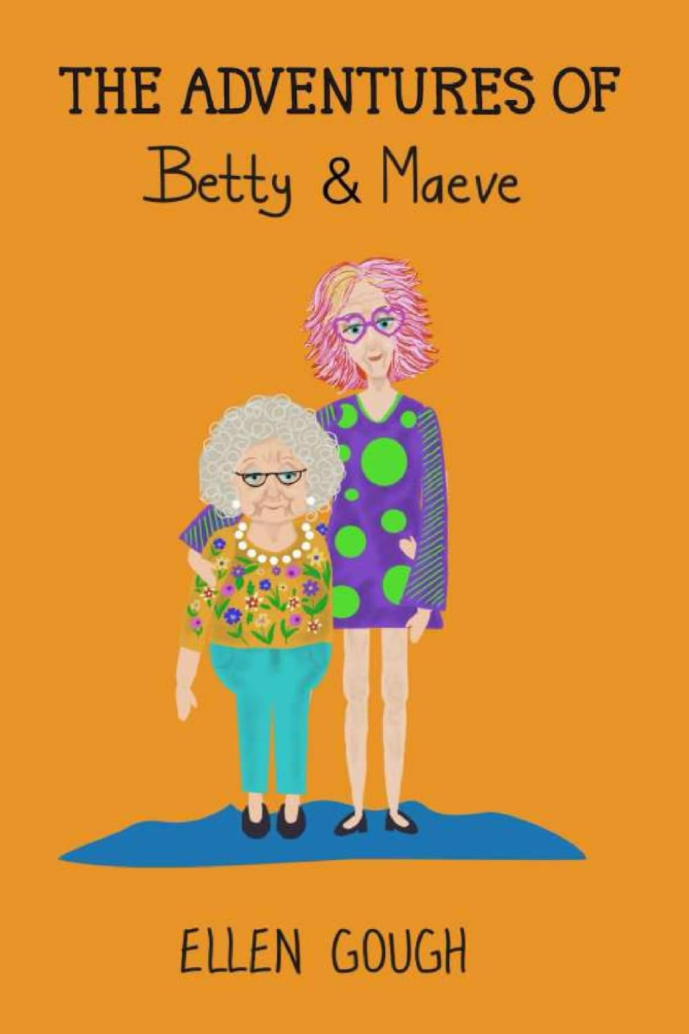 The Adventures Of Betty & Maeve (The New Poets, Band 58) Poetry