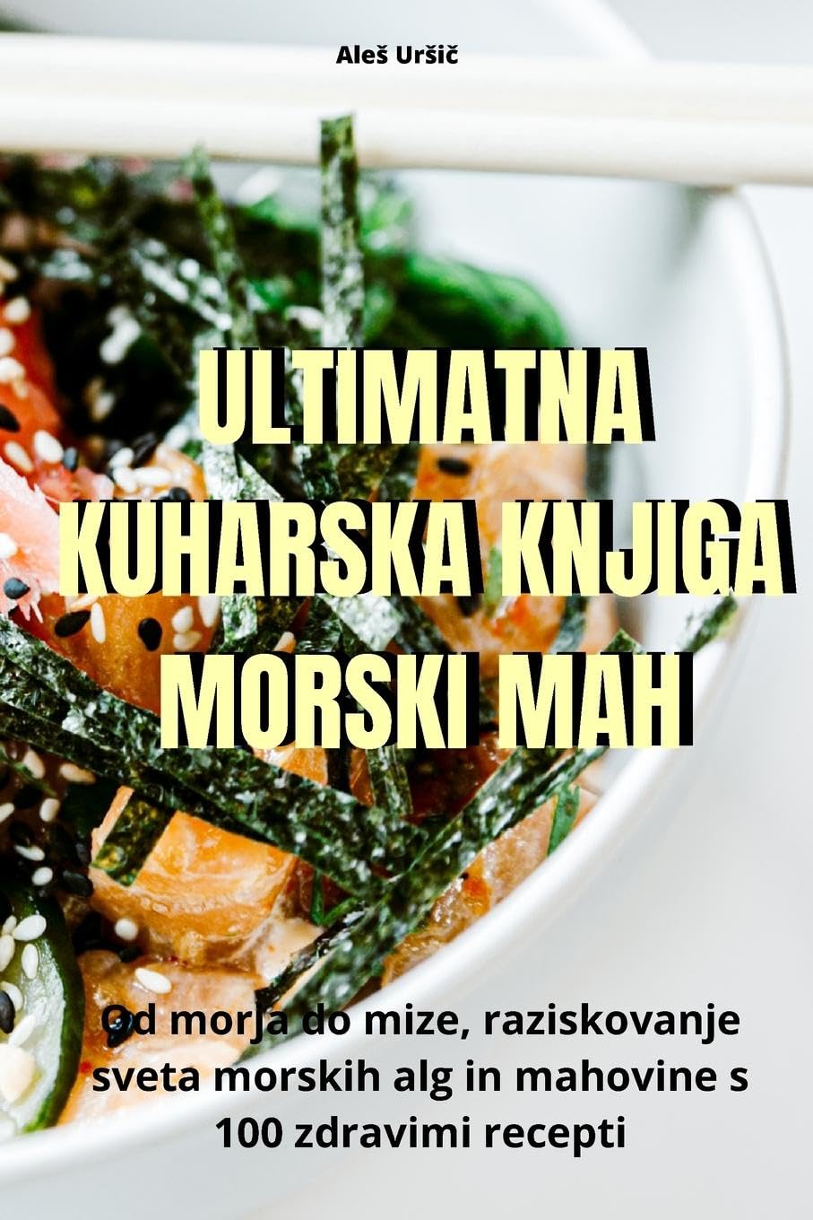 Ultimatna Kuharska Knjiga Morski Mah book