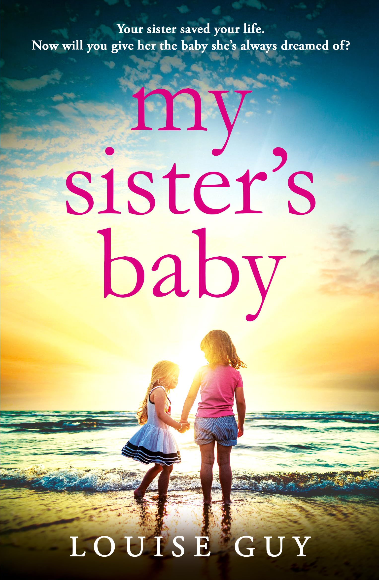 My Sister's Baby: The completely gripping and heartbreaking book club pick from Louise Guy Contemporary literature