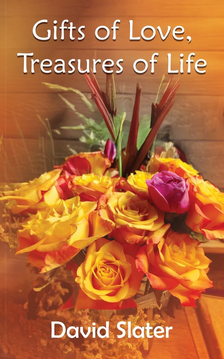 Gifts of Love, Treasures of Life Poetry