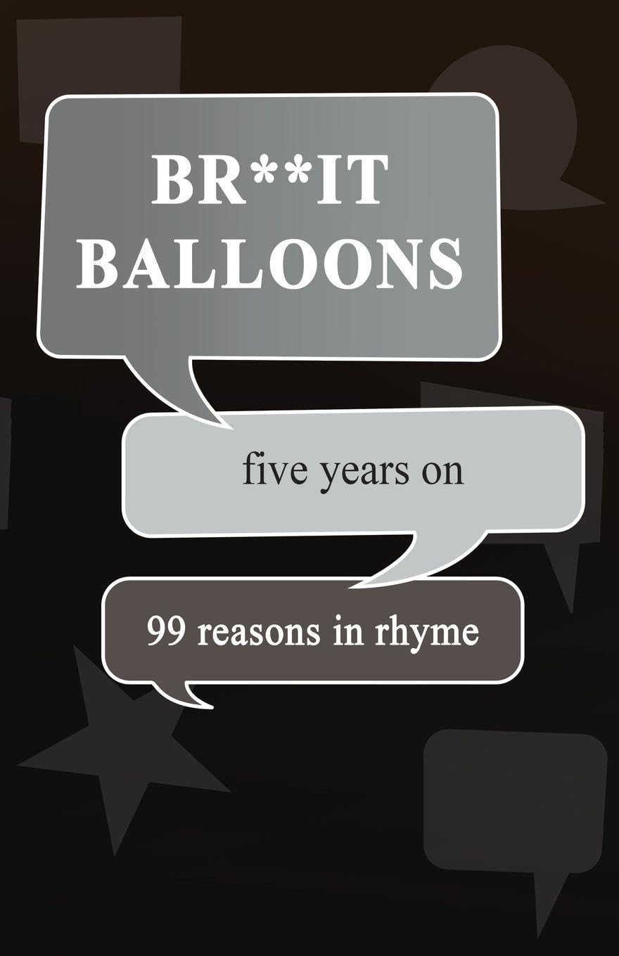 Br**It Balloons 99 Reasons In Rhyme Poetry