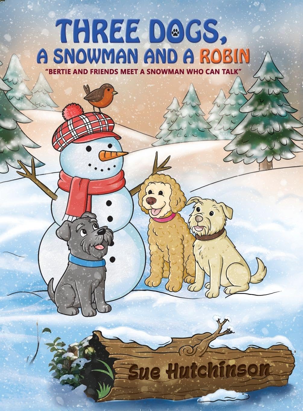 Three Dogs A Snowman and a Robin Non-fiction