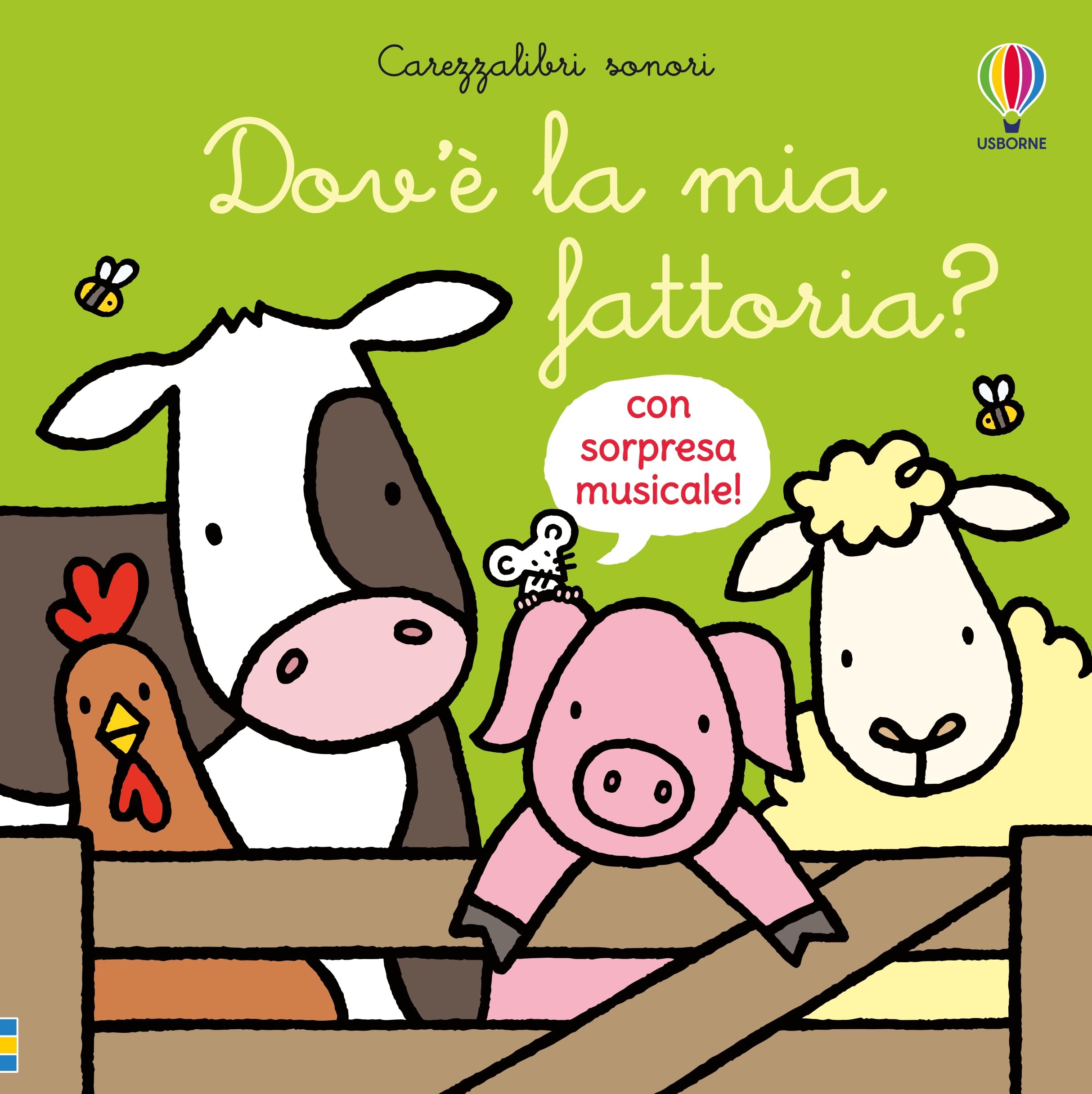 Dov’è la mia fattoria? Ediz. a colori (Carezzalibri sonori) Tiptoi & Games