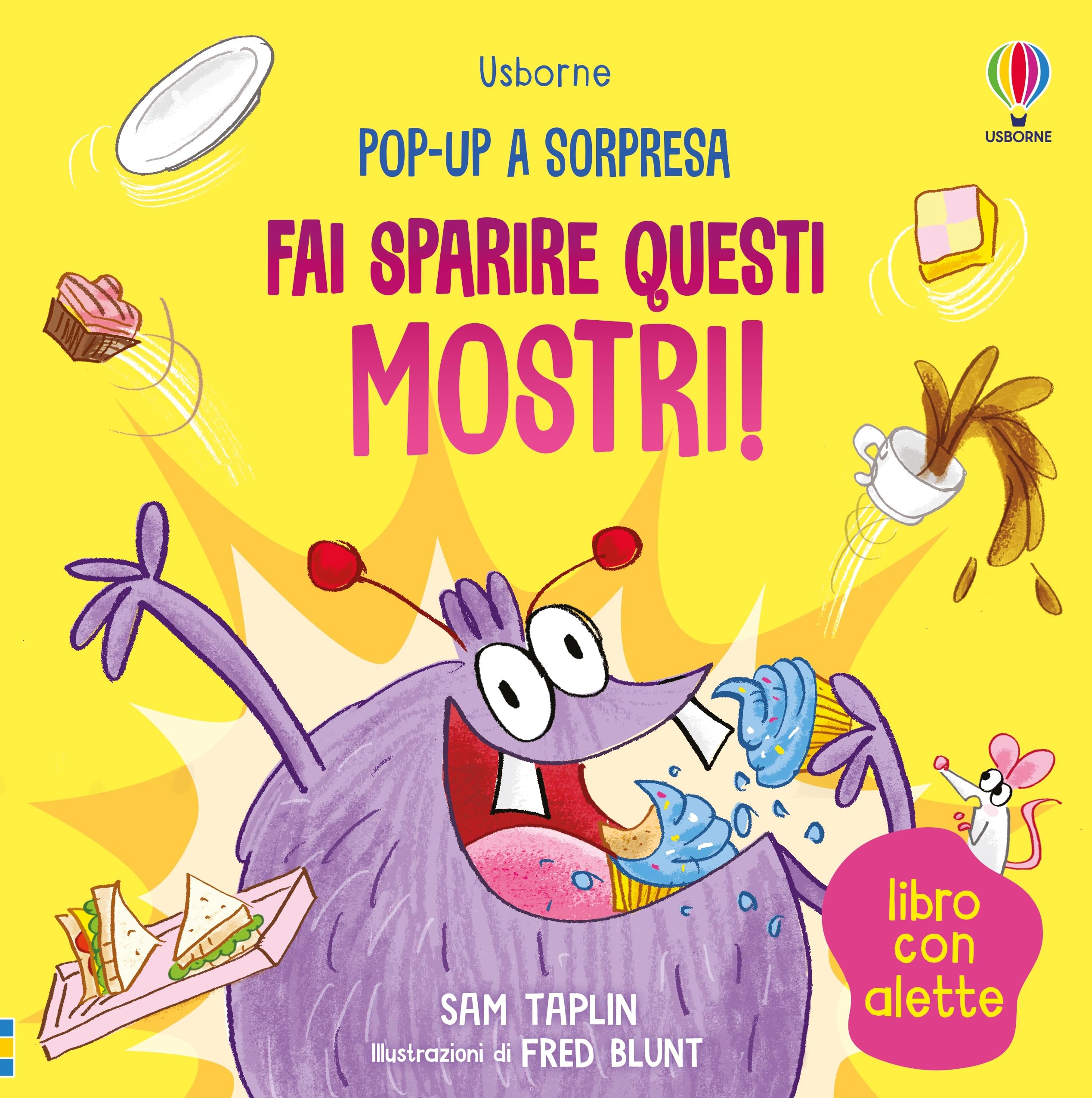 Fai sparire questi mostri! Ediz. a colori (Pop-up a sorpresa) Fairy Tales & Legends