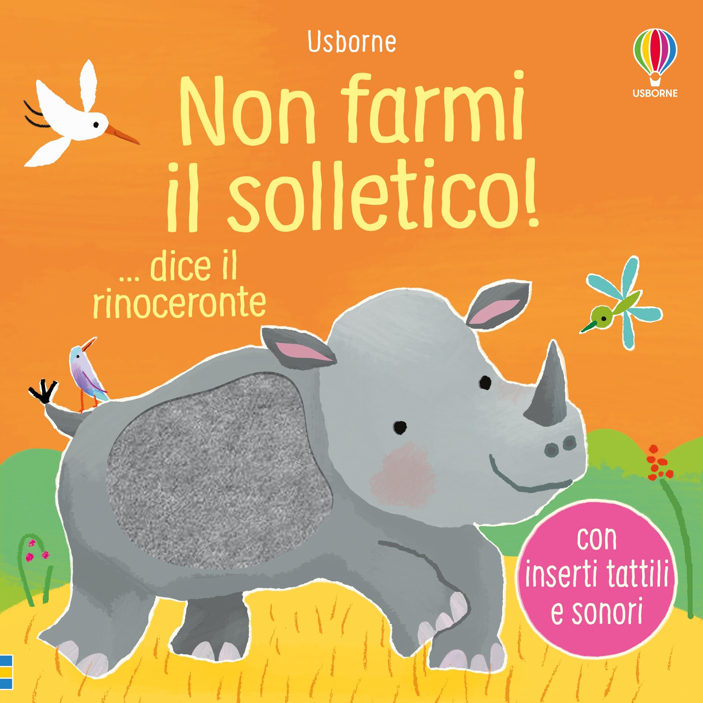 Non farmi il solletico! ...dice il rinoceronte. Ediz. a colori Parents & Children
