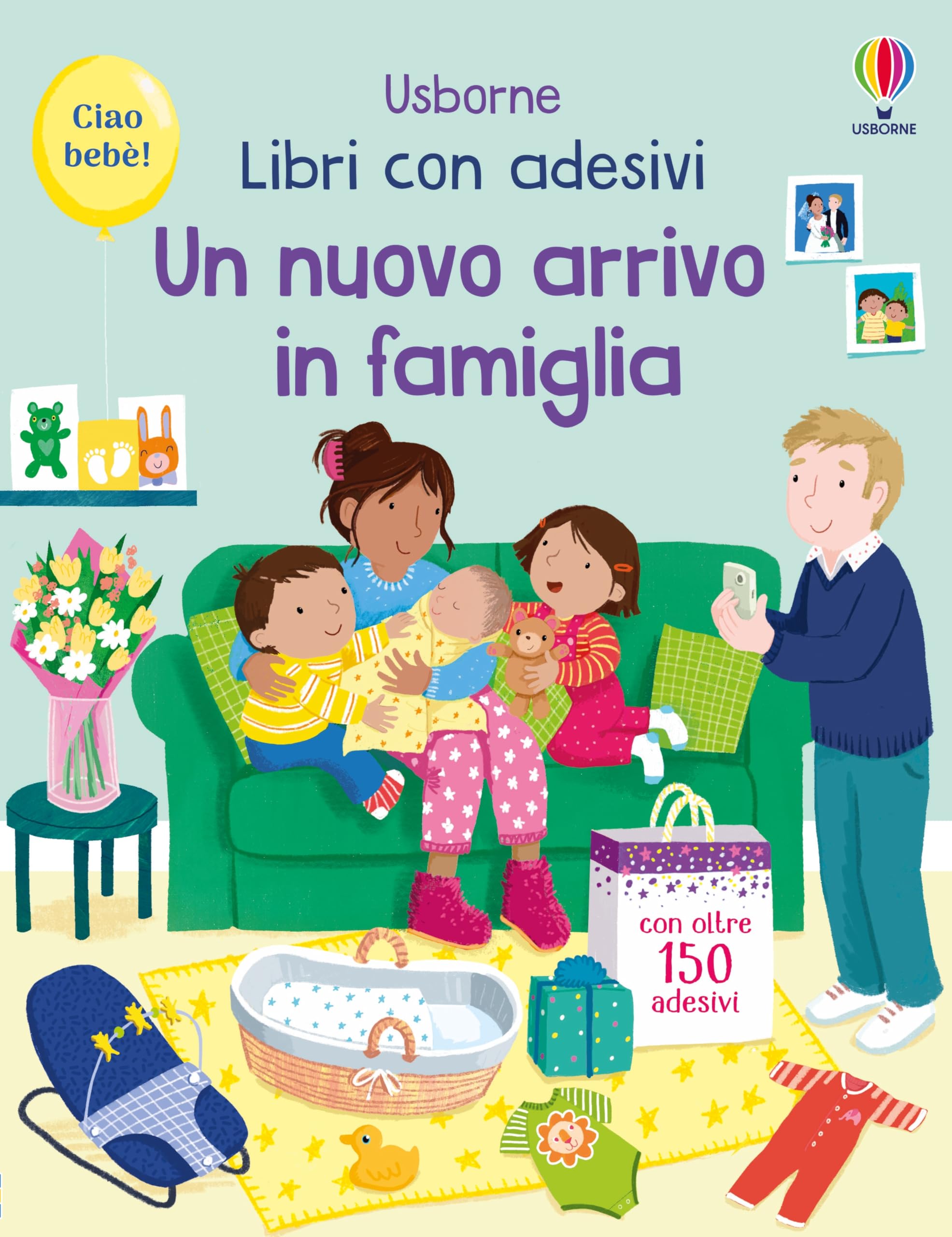 Un nuovo arrivo in famiglia. Con adesivi. Ediz. a colori (Libri con adesivi. A partire da 3 anni) Parents & Children