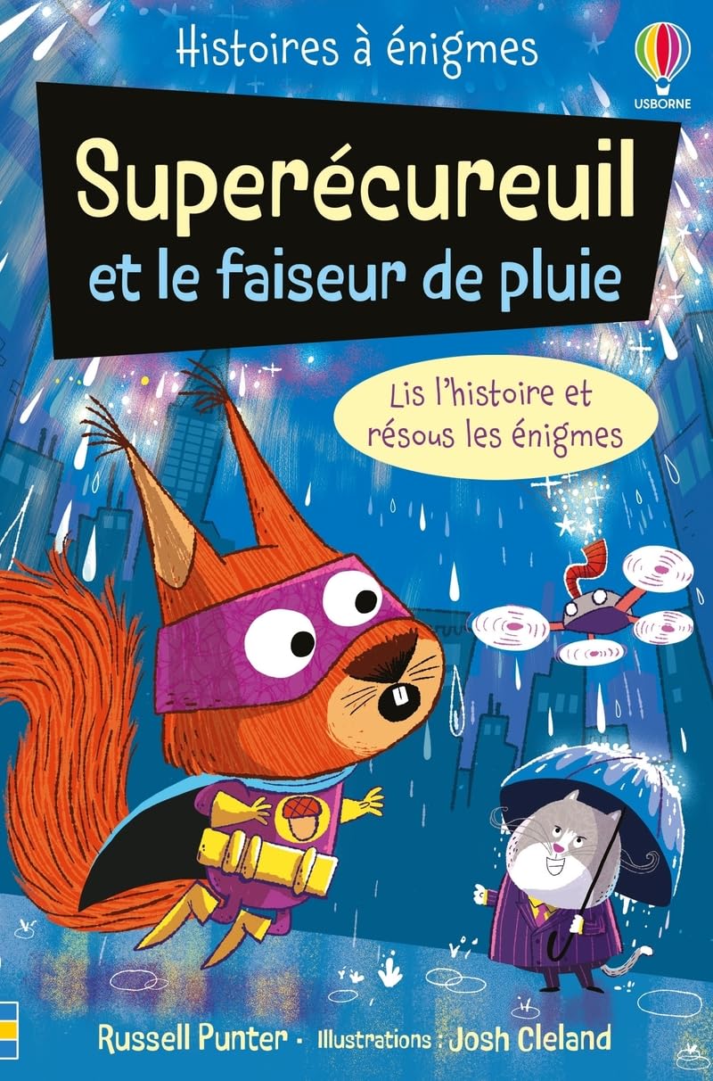 Superécureuil et le faiseur de pluie - Histoires à énigmes - Dès 6 ans book