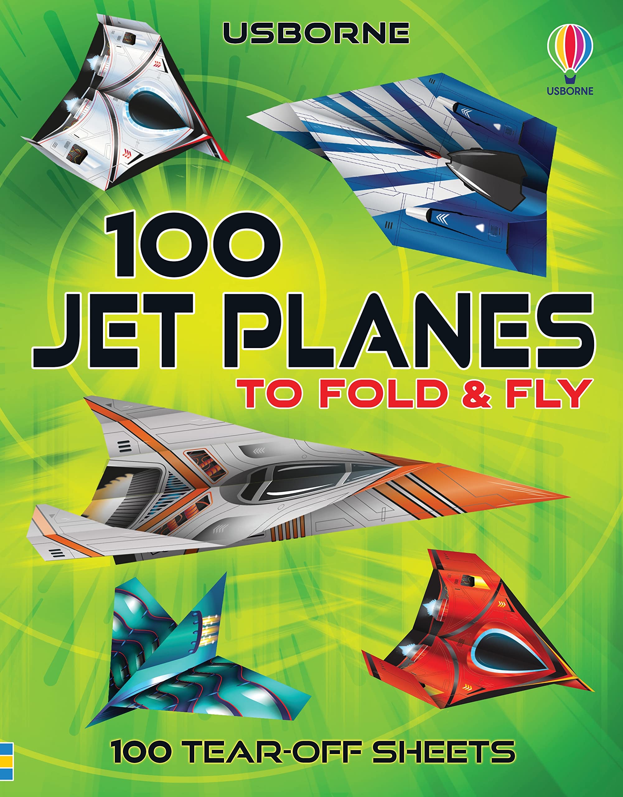100 Jet Planes to Fold and Fly: An Arts and Crafts Activity Book About Paper Airplanes for Children (Ages 6-9) Non-fiction