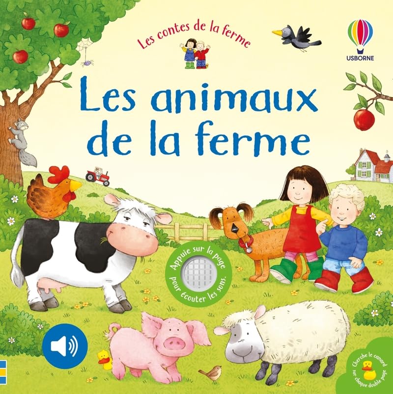 Les animaux de la ferme - Livre sonore Les contes de la ferme - Dès 6 mois book