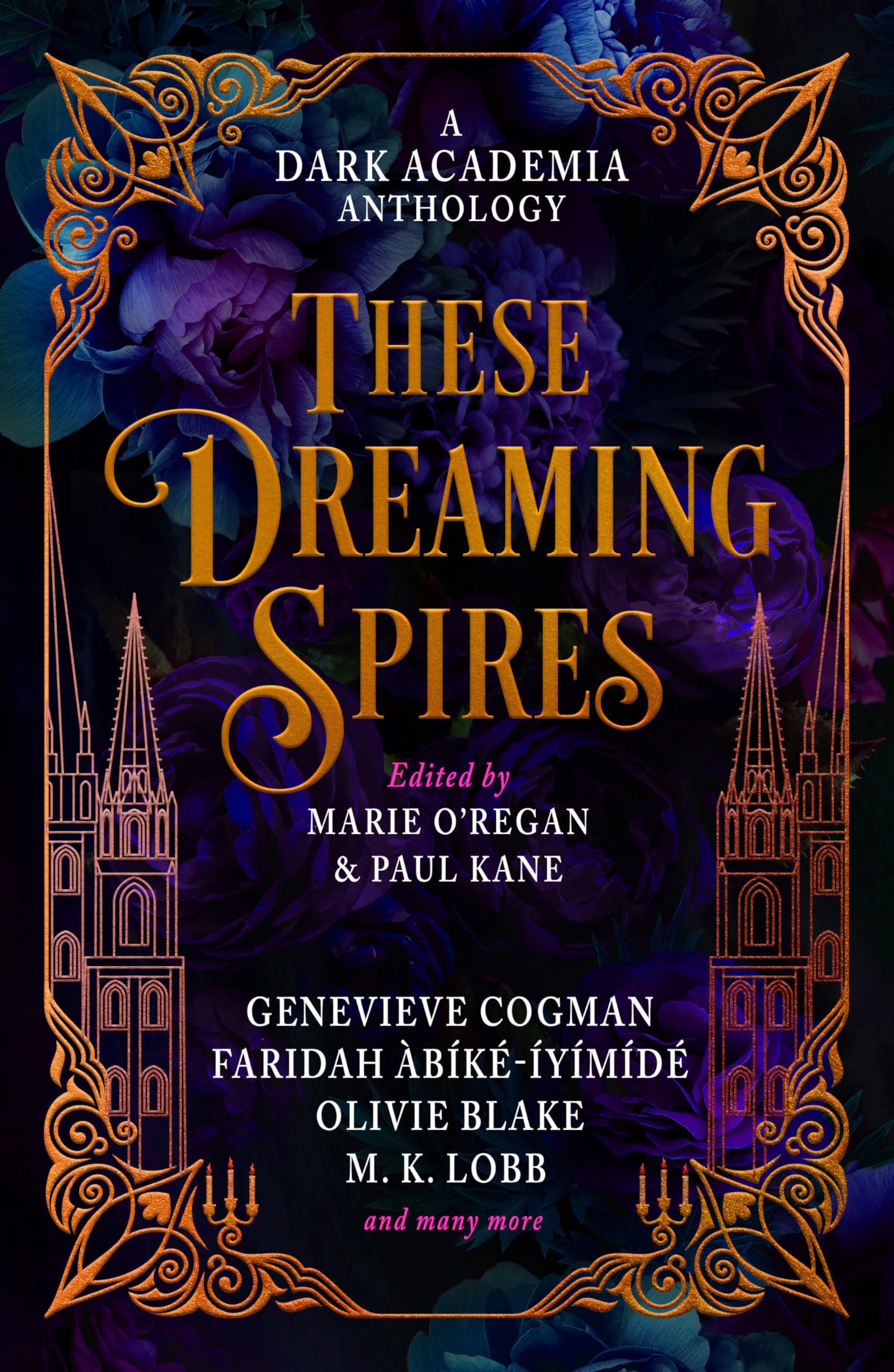These Dreaming Spires: A Dark Academia Anthology Contemporary literature